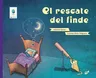 El Rescate del Finde