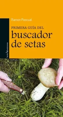 Primera Guía del Buscador de Setas