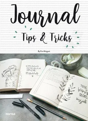 Journal. Tips & Tricks