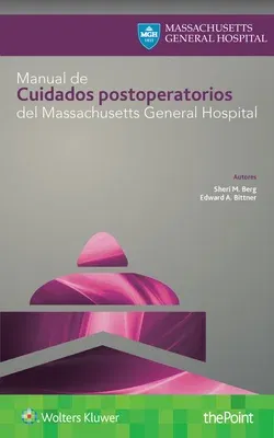 Manual de Cuidados Postoperatorios del Massachusetts General Hospital