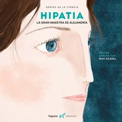 Hipatia: La Gran Maestra de Alejandría (Second Edition, Second)