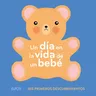 Un Día En La Vida de Un Bebé