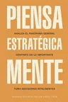 Piensa Estratégicamente (Thinking Strategically, Spanish Edition)