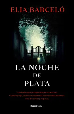 La Noche de Plata / The Silver Night