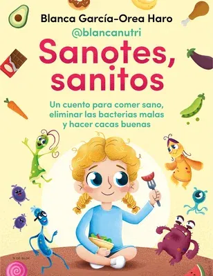 Sanotes, Sanitos / Healthy, Happy