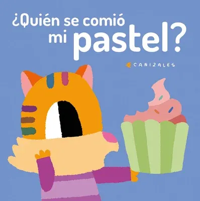 ¿Quién Se Comió Mi Pastel?