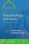 West. Fisiopatología Pulmonar. Fundamentos