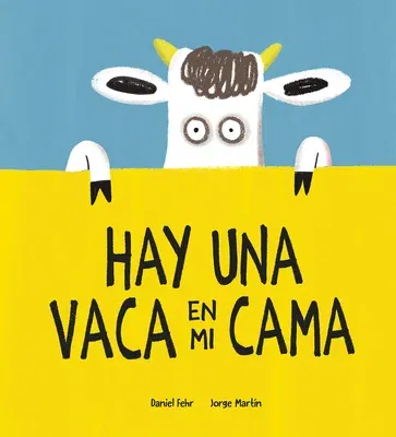 Hay Una Vaca En Mi Cama