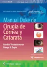 Manual Duke de Cirugía de Córnea Y Catarata