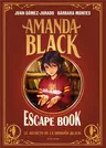 Escape Book: El Secreto de la Mansión Black / Escape Book: The Secret of the Bla Ck Mansion