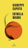 Estrella Madre / Mother Star