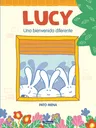 Lucy: Una Bienvenida Diferente / Lucy: A Different Type of Welcome