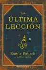 La Última Lección / The Last Lecture