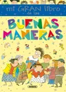 Mi Gran Libro de Las Buenas Maneras