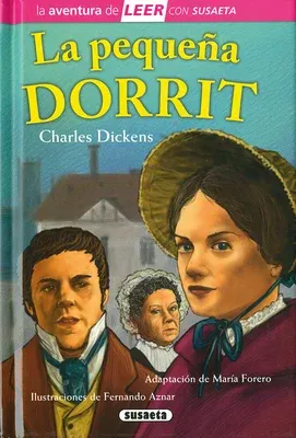 La Pequeña Dorrit: Leer Con Susaeta - Nivel 3