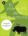 El Marques de la Malaventura