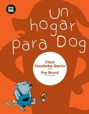 Un Hogar Para Dog