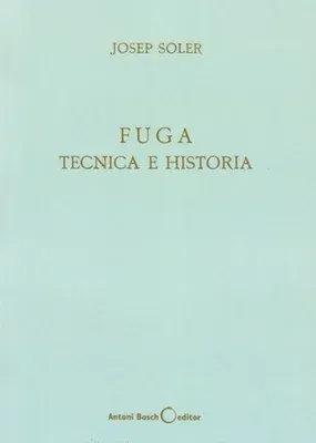 Fuga, Técnica E Historia