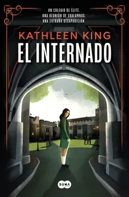 El Internado / The Boarding School