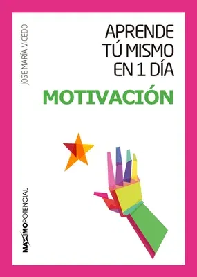 Aprende Tú Mismo En 1 Día Motivación