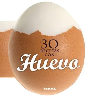 30 Recetas Con Huevo