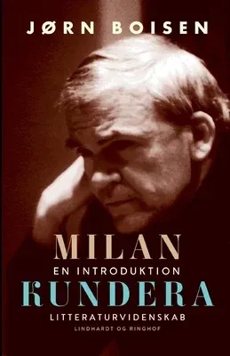 Milan Kundera. En introduktion