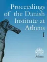 Proceedings of the Danish Institute at Athens, Volume 1