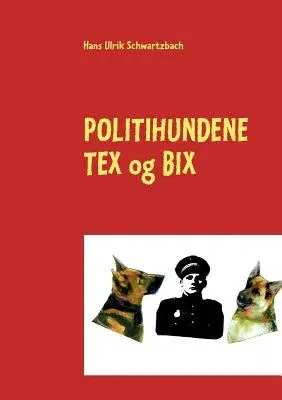 Politihundene TEX og BIX