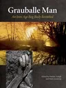 Grauballe Man: An Iron Age Bog Body Revisited