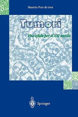 Tumori: Una Sfida Per Il XXI Secolo (1997)