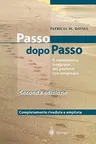 Steps to Follow - Passo Dopo Passo: Il Trattamento Integrato Dei Pazienti Con Emiplegia (Completamente Riveduta E Ampliata 2001)