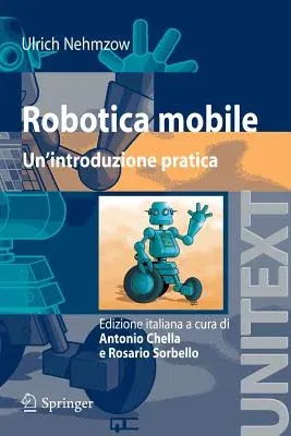 Robotica Mobile: Un'introduzione Pratica (2008)