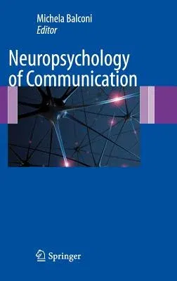 Neuropsychology of Communication (2010)