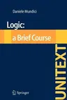 Logic: A Brief Course (2012)