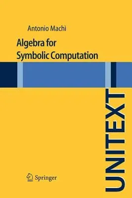 Algebra for Symbolic Computation (2012)