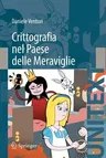 Crittografia Nel Paese Delle Meraviglie (2012)