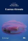 Il Senso Ritrovato (2013)