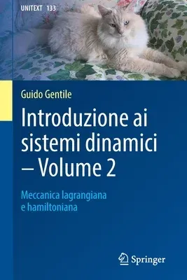 Introduzione AI Sistemi Dinamici - Volume 2: Meccanica Lagrangiana E Hamiltoniana (2022)