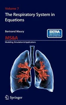 The Respiratory System in Equations (2013)