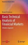 Basic Technical Analysis of Financial Markets: A Modern Approach (2013)