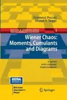 Wiener Chaos: Moments, Cumulants and Diagrams: A Survey with Computer Implementation (2011)