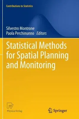 Statistical Methods for Spatial Planning and Monitoring (2013)