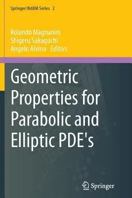 Geometric Properties for Parabolic and Elliptic Pde's (2013)