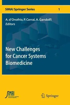 New Challenges for Cancer Systems Biomedicine (2012)