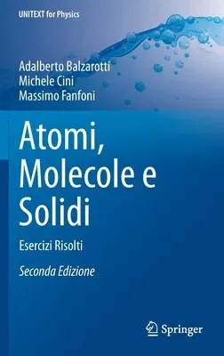 Atomi, Molecole E Solidi: Esercizi Risolti (2015)