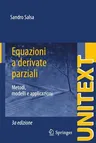 Equazioni a Derivate Parziali: Metodi, Modelli E Applicazioni (2016)