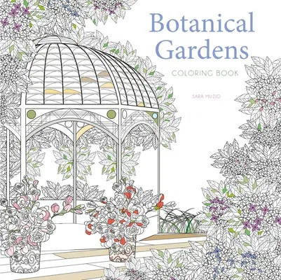 Botanical Gardens Coloring Book