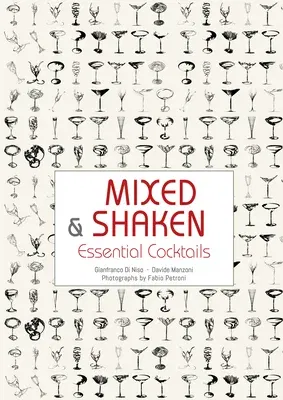 Mixed & Shaken: Essential Cocktails