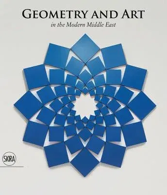 Geometry and Art: In the Modern Middle East