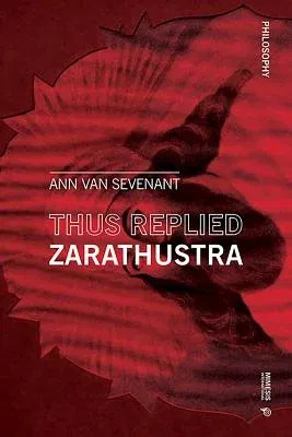 Thus Replied Zarathustra